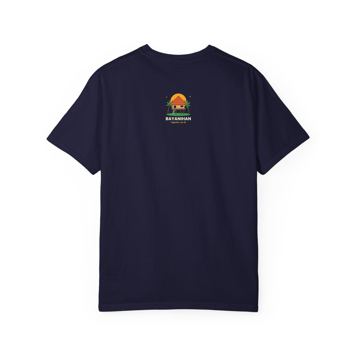 Bayanihan T-Shirt — Filipino Community Pride Tee (“Together, we lift.”)